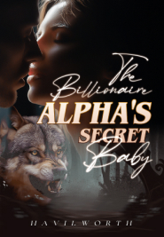 The Billionaire Alpha's Secret Baby
